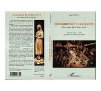 Mémoires de survivants Des camps de la mort nazis - Jean Sanitas - L'harmattan - broché - Récit