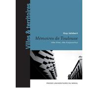Mémoires de toulouse - Guy Jalabert - Presses Universitaires Du Midi - broché - Monographie