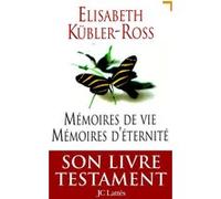 Mémoires De Vie, Mémoires D'éternité