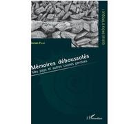 Mémoires Déboussolés - Mes Pays Et Autres Causes Perdues | Occasion