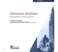 Mémoires Déclinées - Représentations, Actions, Projections