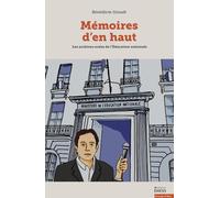 Mémoires D'en Haut - Les Archives Orales De L'education Nationale