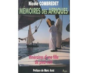 Mémoires des Afriques: Itinéraires d'une fille de pied-noir