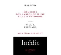 Mémoires Des Années De Jeune Fille D'un Homme - Anatomie D'une Transition Au Début Du Xxe Siècle