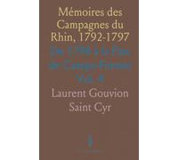 Mémoires des Campagnes du Rhin, 1792-1797: De 1796 à la Paix de Campo-Formio