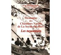 Mémoires Des Chantiers Navals De La Seyne-Sur-Mer - Les Tuyauteurs