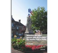 Mémoires des deux guerres dans les souvenirs des familles Petit et Putfin