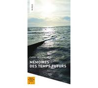 Mémoires des temps futurs