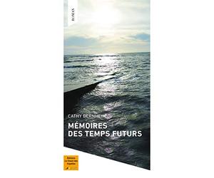 Mémoires des temps futurs