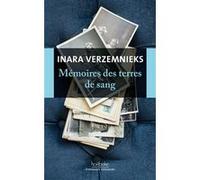 Mémoires des terres de sang Inara Verzemnieks (Auteur), Alexandra Maillard (Traduction)