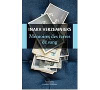 Mémoires des terres de sang - Inara Verzemnieks - Hoebeke - broché - Roman