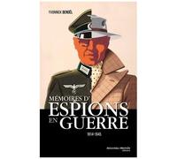 Mémoires D'espions En Guerre - 1914-1945