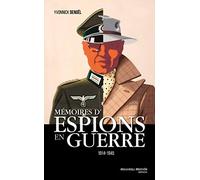 Mémoires D'espions En Guerre - 1914-1945