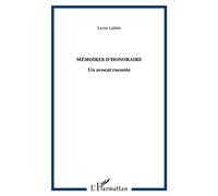 Mémoires D'honoraire - Un Avocat Raconte | Occasion
