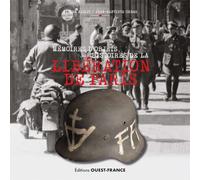 Mémoires d'objets, histoires de la libération de Paris