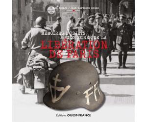 Mémoires d'objets, histoires de la libération de Paris