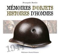 Mémoires D'objets, Histoires D'hommes