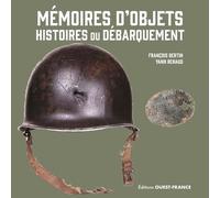Mémoires d'objets, Histoires du Débarquement