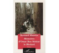 Mémoires D'omar Ben Moktar Le Bledard