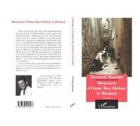Mémoires D'omar Ben Moktar Le Bledard | Occasion
