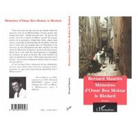 Mémoires d'Omar Ben Moktar le bledard - Bernard Mauriès - L'harmattan - broché - Livre