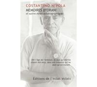 Mémoires d'Orani et autres écrits autobiographiques