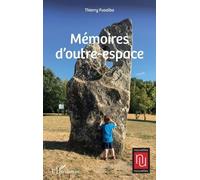 Thierry Fusalba – Mémoires d'outre-espace – broché (Occasion) – L'Harmattan