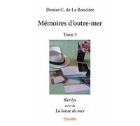 Mémoires d'outre-mer - Tome III