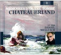 Memoires d'Outre-Tombe de Chateaubriand