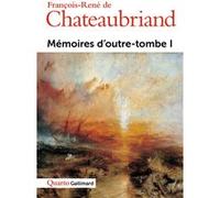 François-René de Chateaubriand – Mémoires d'outre-tombe, Tome 1 – Broché – Gallimard