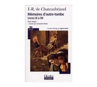 Mémoires D'outre-Tombe - Livres Ix À Xii