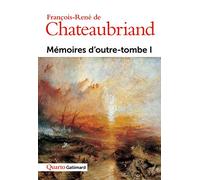 François-René de Chateaubriand – Mémoires d'outre-tombe, Tome 1 – Broché – Gallimard