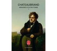 Mémoires d'outre-tombe, Tome 1 François René De Châteaubriand (Auteur)