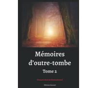 Mémoires d'outre-tombe tome 2