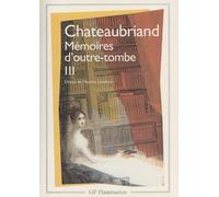 Mémoires D'outre-Tombe - Tome 3