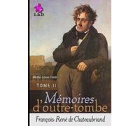 Mémoires d'Outre-tombe (TOME II) (Matte Cover Finish)