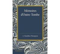 Memoires dOutreTombe - FrancoisRene de Chateaubriand - Cambridge University Press - Livre en Anglais - Paperback FrancoisRene de ChateaubriandFrancoisRene de Chateaubriand (Auteur)