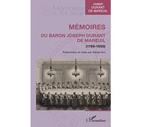 Baron Joseph Durant de Mareuil – Mémoires – (1769-1855) – L'Harmattan