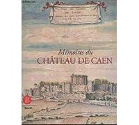 Mémoires du château de Caen