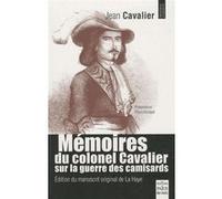 Mémoires du colonel Cavalier sur la guerre des camisards