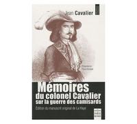 Mémoires Du Colonel Cavalier Sur La Guerre Des Camisards - Manuscrit Original De La Haye