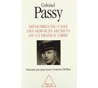 Mémoires du Colonel Passy, tome 1