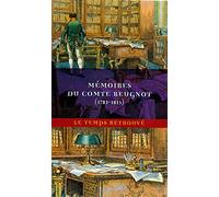 Mémoires Du Comte Beugnot - 1783-1815