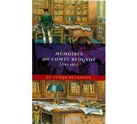 Mémoires du comte Beugnot Comte Beugnot (Auteur), Sandrine Fillipetti (Edité par)
