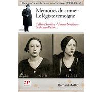 Mémoires du crime : le légiste témoigne