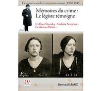 Mémoires du crime : le légiste témoigne Bernard Marc (Auteur)