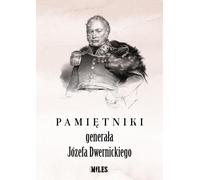 Mémoires du général Jozef Dwernicki