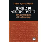 Mémoires Du Génocide Arménien - Héritage Traumatique Et Travail Analytique