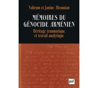 Mémoires Du Génocide Arménien - Héritage Traumatique Et Travail Analytique