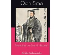 Mémoires du Grand Historien: Annales fondamentales